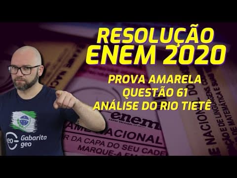 Thumbnail da aula: RESOLUÇÃO ENEM 2020 GEOGRAFIA – QUESTÃO 61 PROVA AMARELA