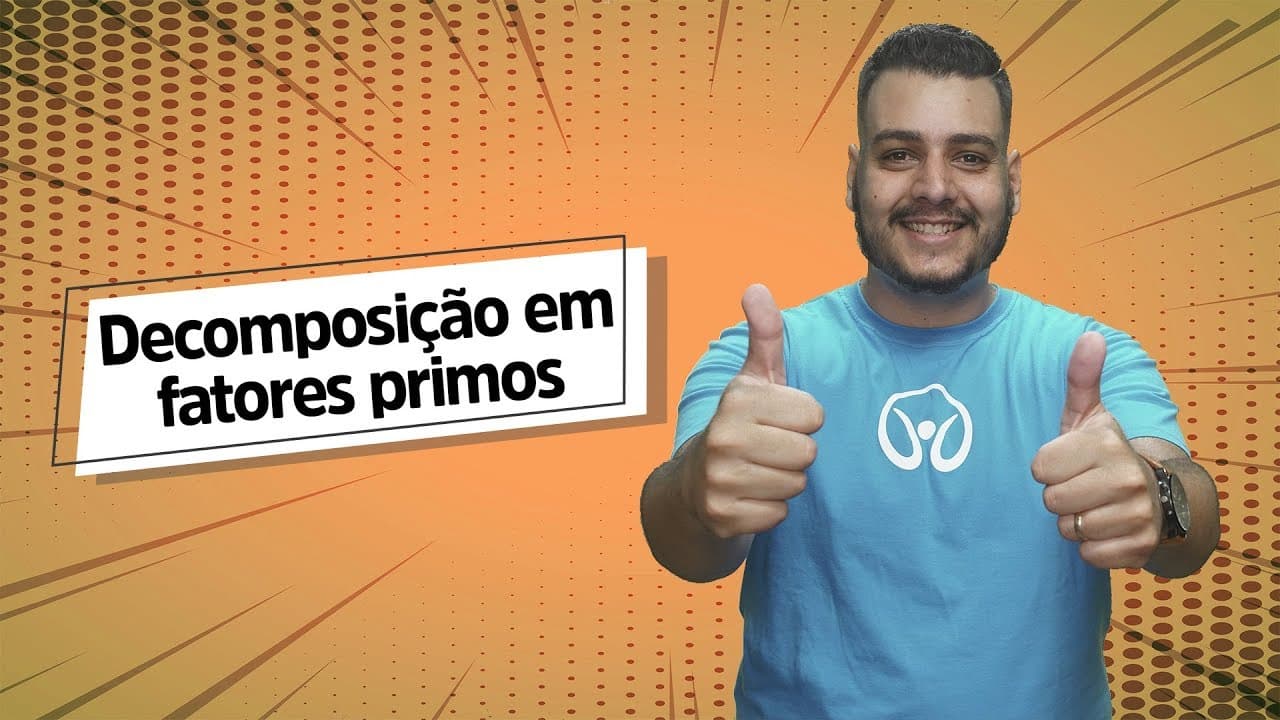 Thumbnail: Decomposição em Fatores Primos - Brasil Escola