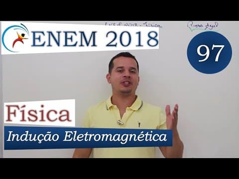 Thumbnail da aula: Enem 2018 Física - Questão 97 Prova Azul