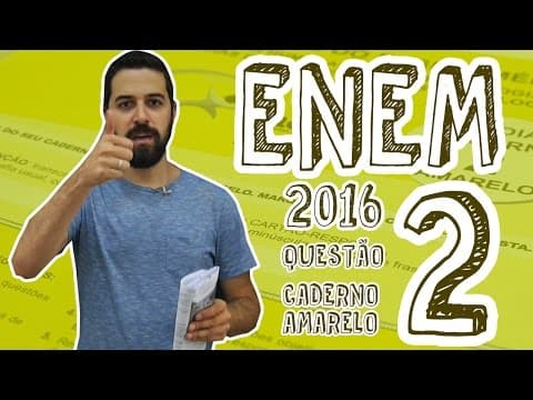 Thumbnail da aula: ENEM - Questão 2 (Caderno Amarelo)