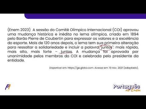 Thumbnail da aula: ENEM 2023 - INTERPRETAÇÃO E INFERÊNCIA DE TEXTOS |A sessão do Comitê Olímpico Internacional (COI)...