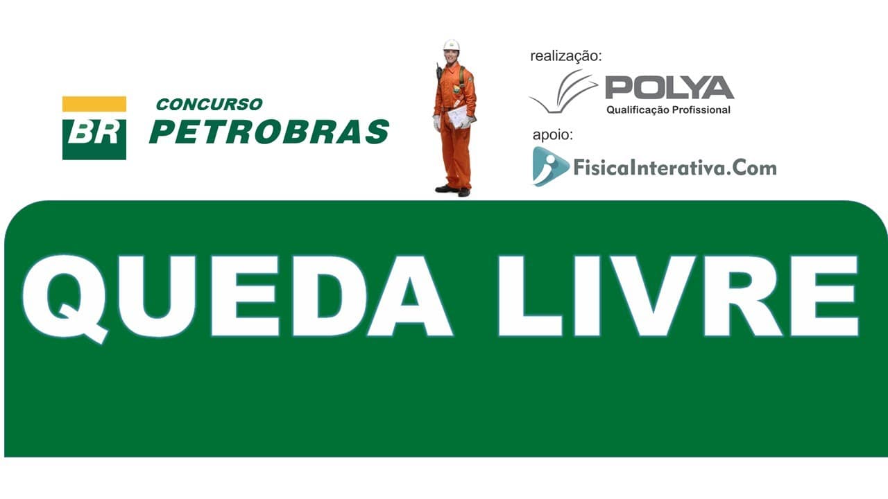 Thumbnail: Queda livre - Questão resolvida - Petrobrás