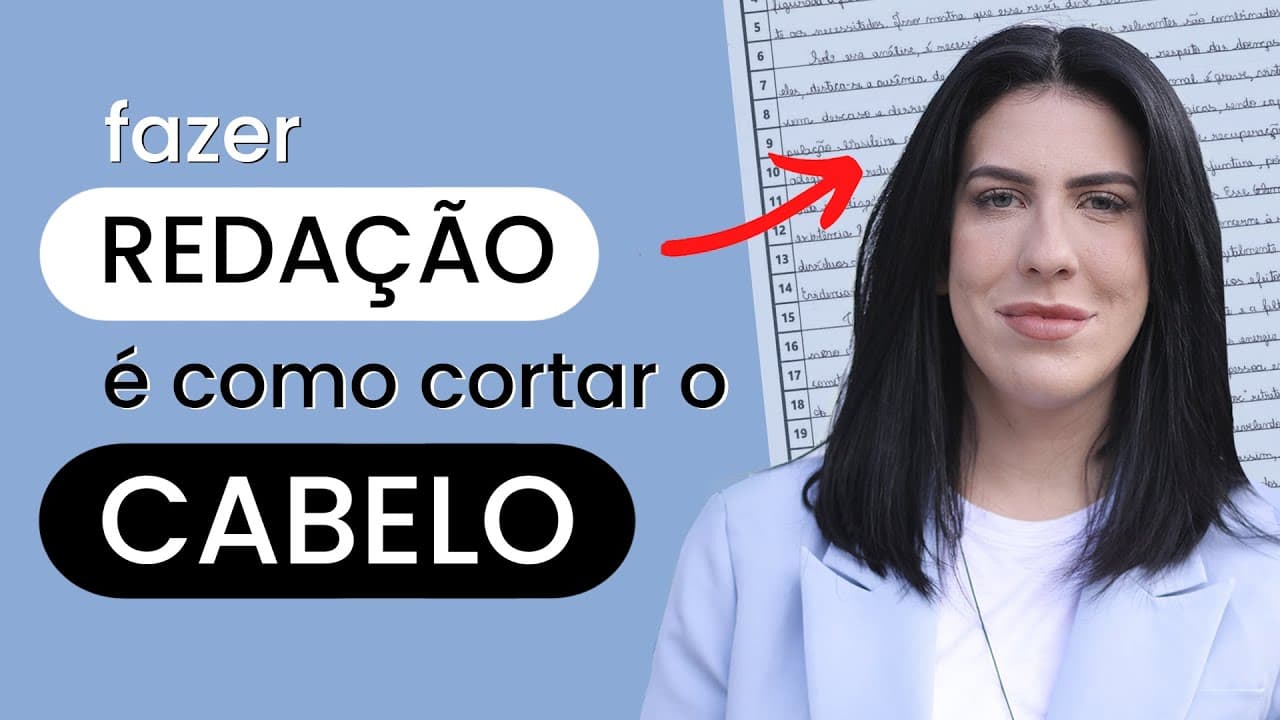 Thumbnail: Fazer redação é igual cortar o cabelo e ponto.