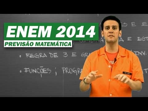 Thumbnail da aula: ENEM 2014 - PREVISÃO MATEMÁTICA