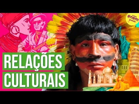 Thumbnail da aula: RELAÇÕES CULTURAIS | Resumo de Sociologia para o Enem