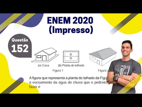 Thumbnail da aula: [17/45] ENEM 2020 Impresso - Questão 152