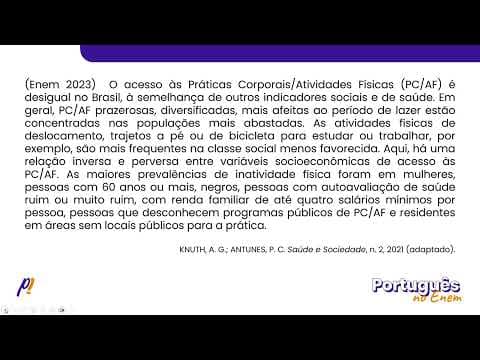 Thumbnail da aula: ENEM 2023 - INTERPRETAÇÃO E INFERÊNCIA DE TEXTOS | O acesso às Práticas Corporais/Atividades...