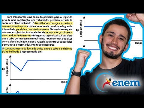 Thumbnail da aula: ENEM 2025 - Para transportar uma caixa do primeiro para o segundo piso de uma construção, um trabalh