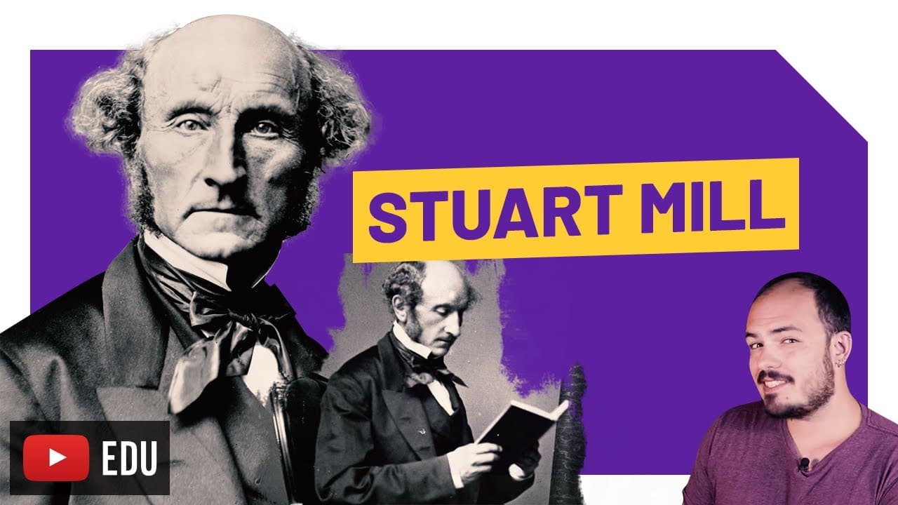 Thumbnail: Stuart Mill | Liberalismo e Utilitarismo