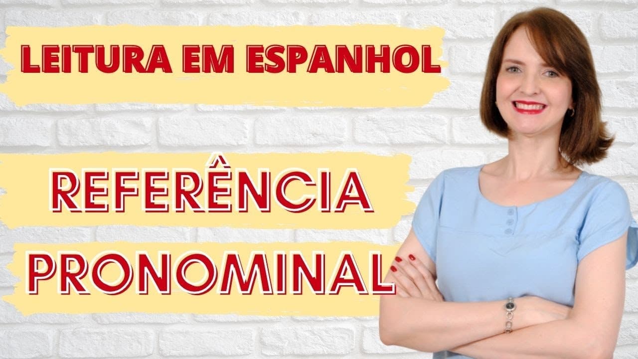 Thumbnail: ESPANHOL INSTRUMENTAL - COLOCAÇÃO E REFERÊNCIA PRONOMINAL