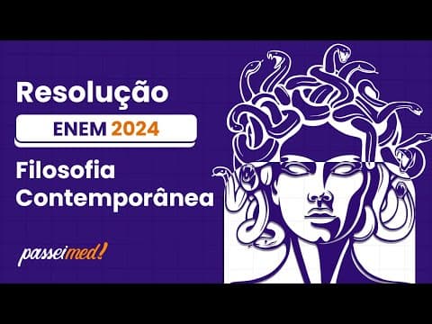 Thumbnail da aula: ENEM 2024 - FILOSOFIA CONTEMPORÂNEA | A alma funciona no meu corpo de maneira maravilhosa...