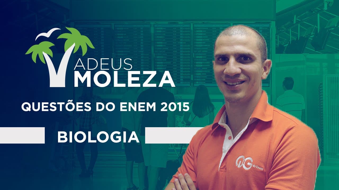 Thumbnail: Questões de biologia do ENEM 2015 Resolvidas
