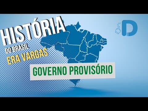 Thumbnail da aula: Governo Provisório - Era Vargas - História do Brasil - Preparatório Enem
