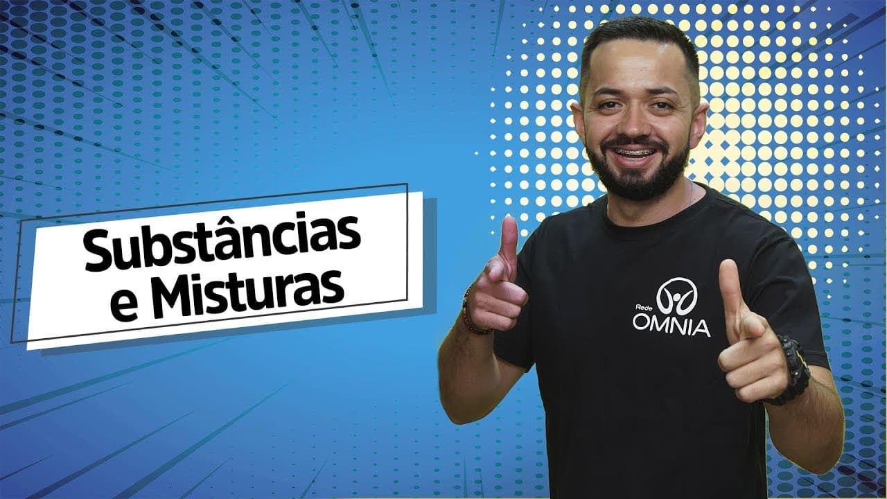 Thumbnail: Substâncias e Misturas - Brasil Escola