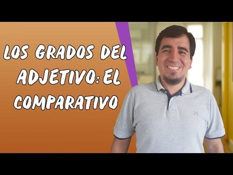 Thumbnail da aula: Los Grados Del Adjetivo: El Comparativo - Brasil Escola