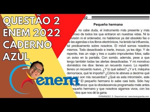 Thumbnail da aula: "Pequeño hermano'" - ENEM 2022 - Questão 02 - Caderno Azul