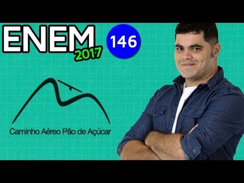 Thumbnail da aula: 🔥 ENEM 2017 Matemática #11 👉 Trajetória de Dois Bondinhos e Unidades de Medida de Tempo