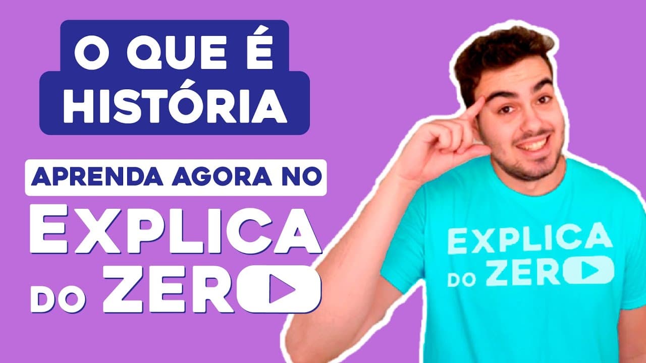 Thumbnail: O QUE É HISTÓRIA | História | Explica do Zero | Prof. Jean Miranda