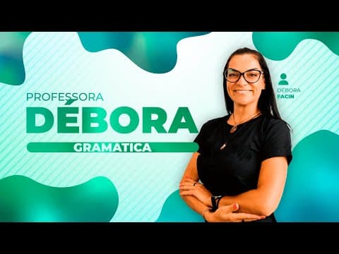 Thumbnail da aula: Aulão Enem Gramática - Prof. Débora I EXTENSIVO ENEM BIOEXPLICA