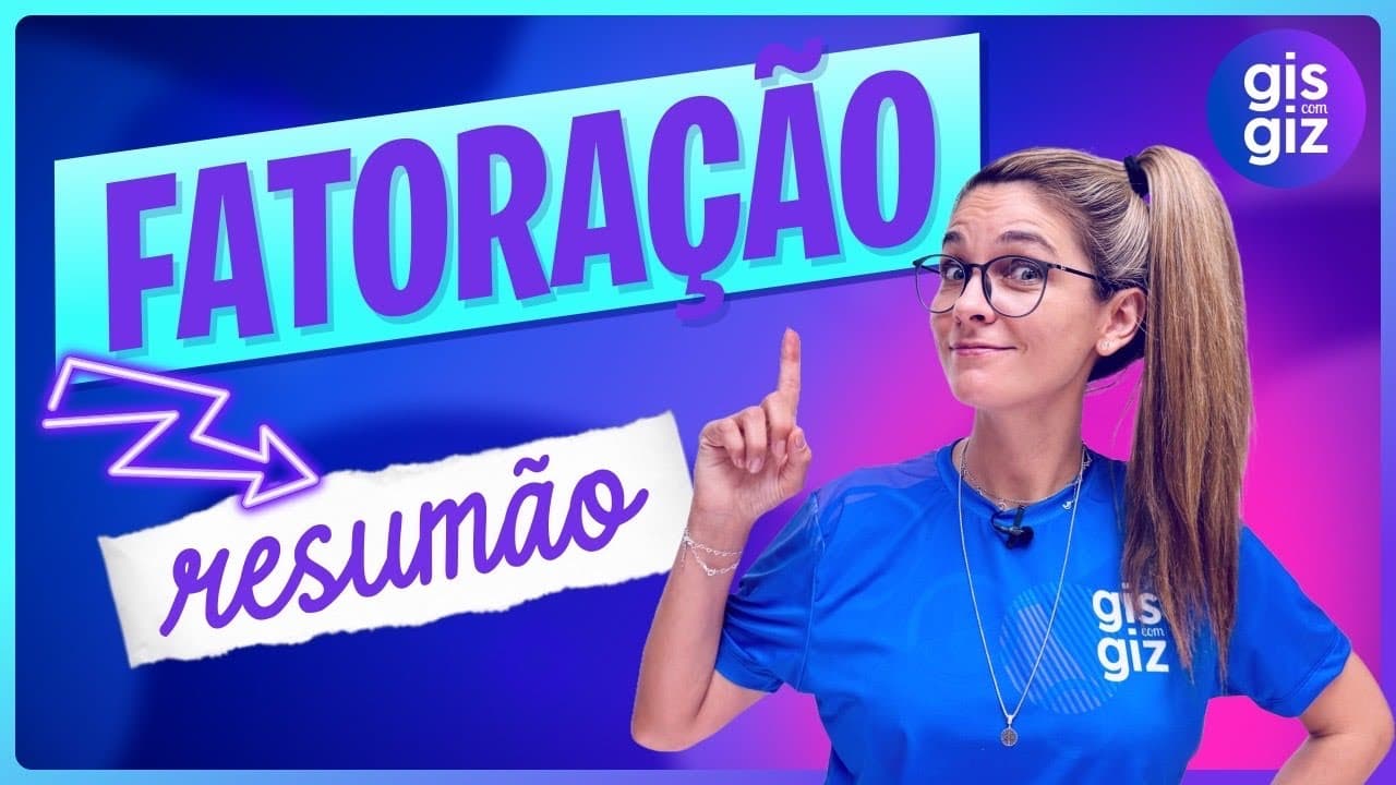 Thumbnail: FATORAÇÃO RESUMÃO | FATOR COMUM , AGRUPAMENTO, TRINÔMIO QUADRADO E DIFERENÇA ENTRE DOIS QUADRADOS