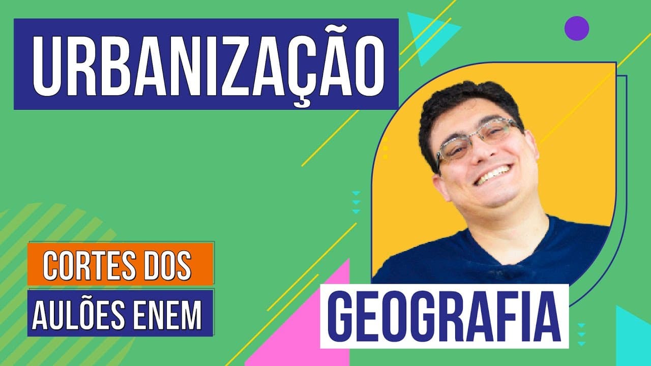 Thumbnail: URBANIZAÇÃO: histórico, causas e consequências | Cortes dos Aulões do Enem | Geografia | Raphael