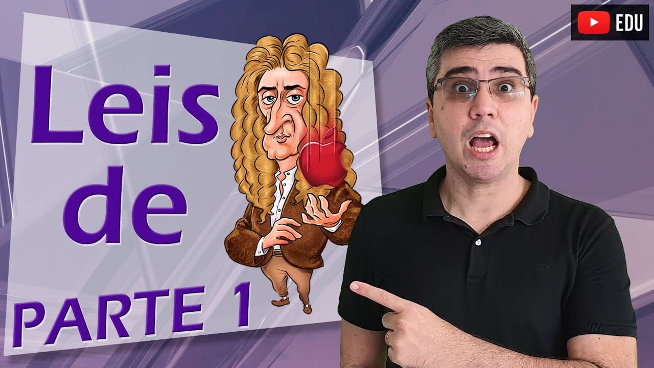Thumbnail: Aplicações das Leis de Newton. Forças. Parte 1 de 2