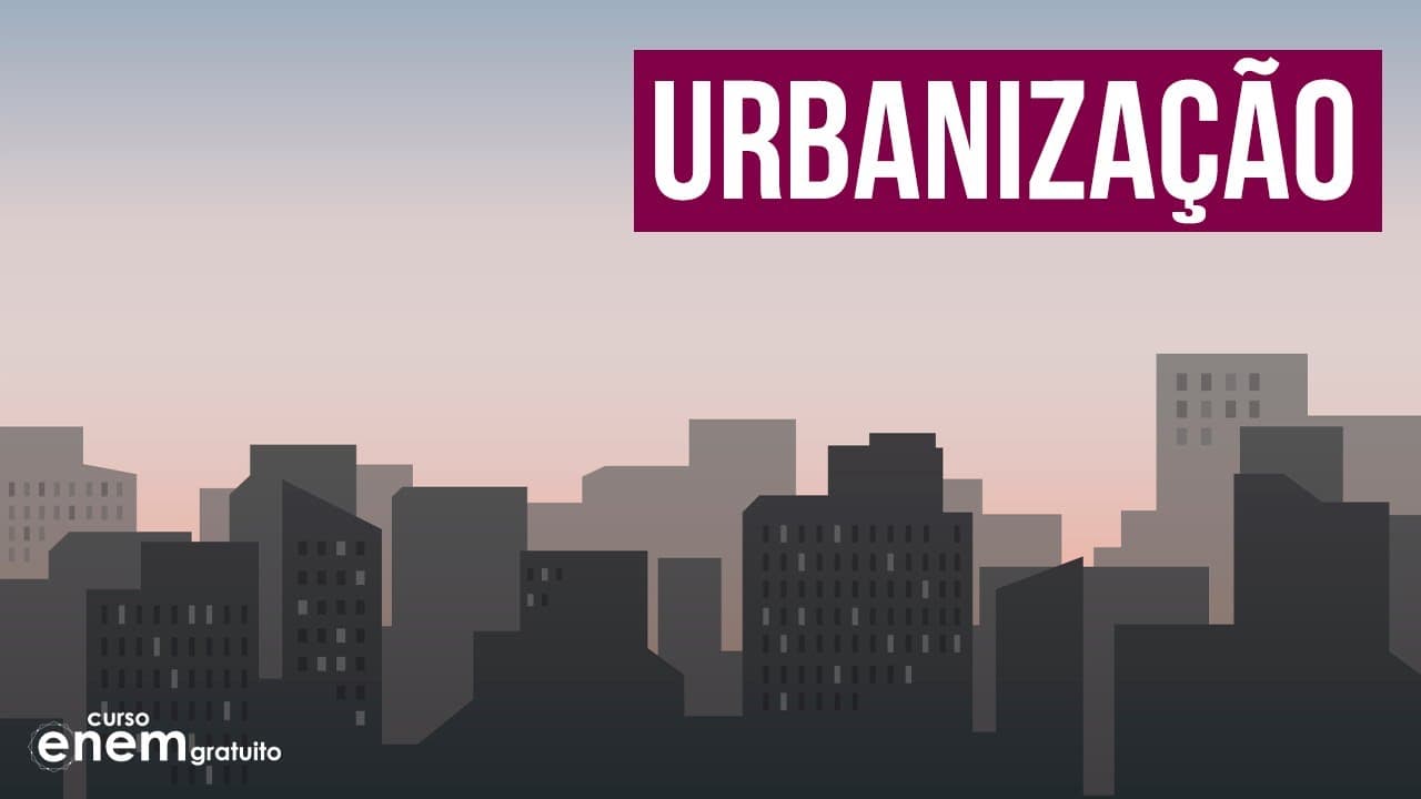 Thumbnail: O QUE É URBANIZAÇÃO? | Resumo de Geografia para o Enem