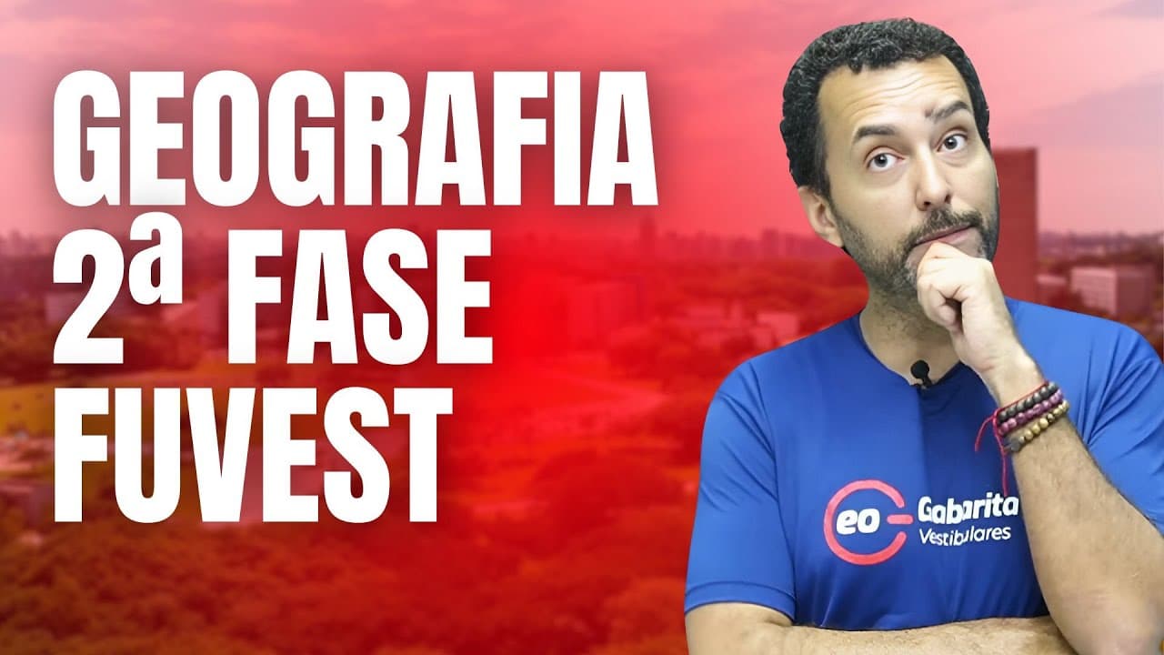 Thumbnail: CONSEGUE RESPONDER? | GEOGRAFIA FUVEST 2ª FASE | GABARITAGEO