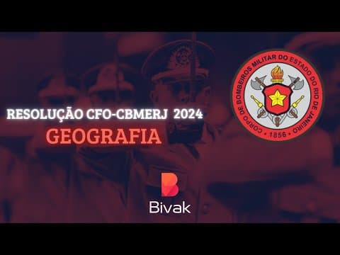 Thumbnail da aula: RESOLUÇÃO COMPLETA DO CFO-CBMERJ 2024/25 | (UERJ - EXAME ISOLADO) | GEOGRAFIA