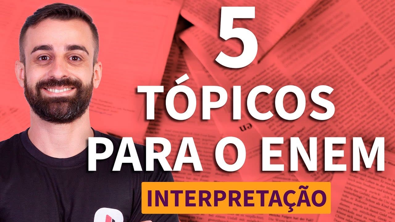 Thumbnail: CINCO ASSUNTOS QUE VÃO CAIR NA PROVA DE INTERPRETAÇÃO DO ENEM | ProEnem