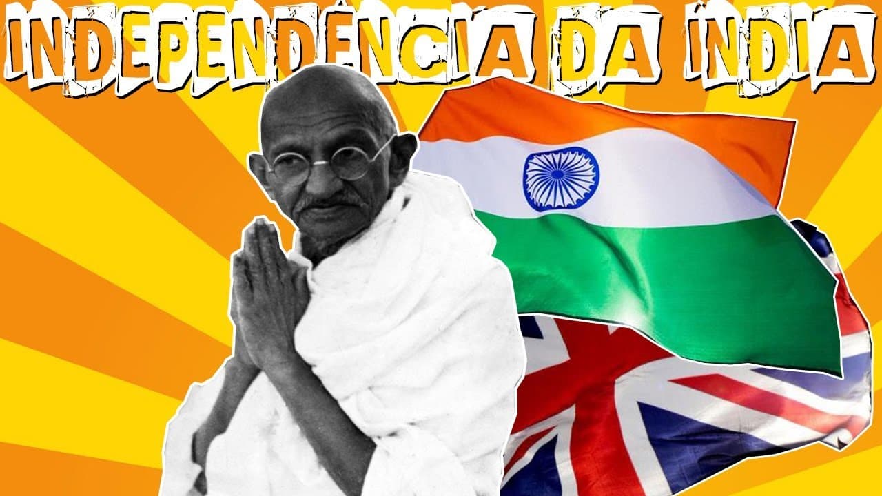 Thumbnail: MAHATMA GANDHI E A INDEPENDÊNCIA DA ÍNDIA