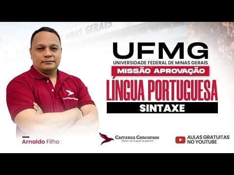 Thumbnail da aula: Concurso UFMG | Língua Portuguesa | Sintaxe | Aula Completa para Concursos