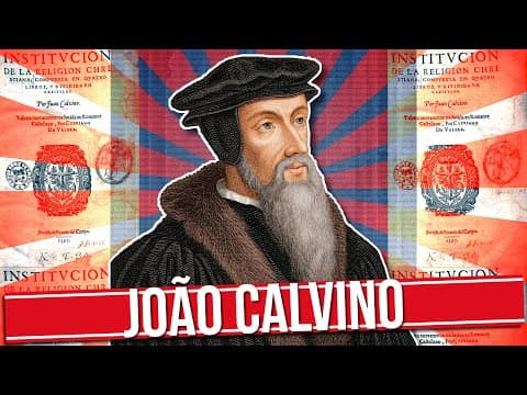 Thumbnail da aula: A REFORMA PROTESTANTE DE JOÃO CALVINO