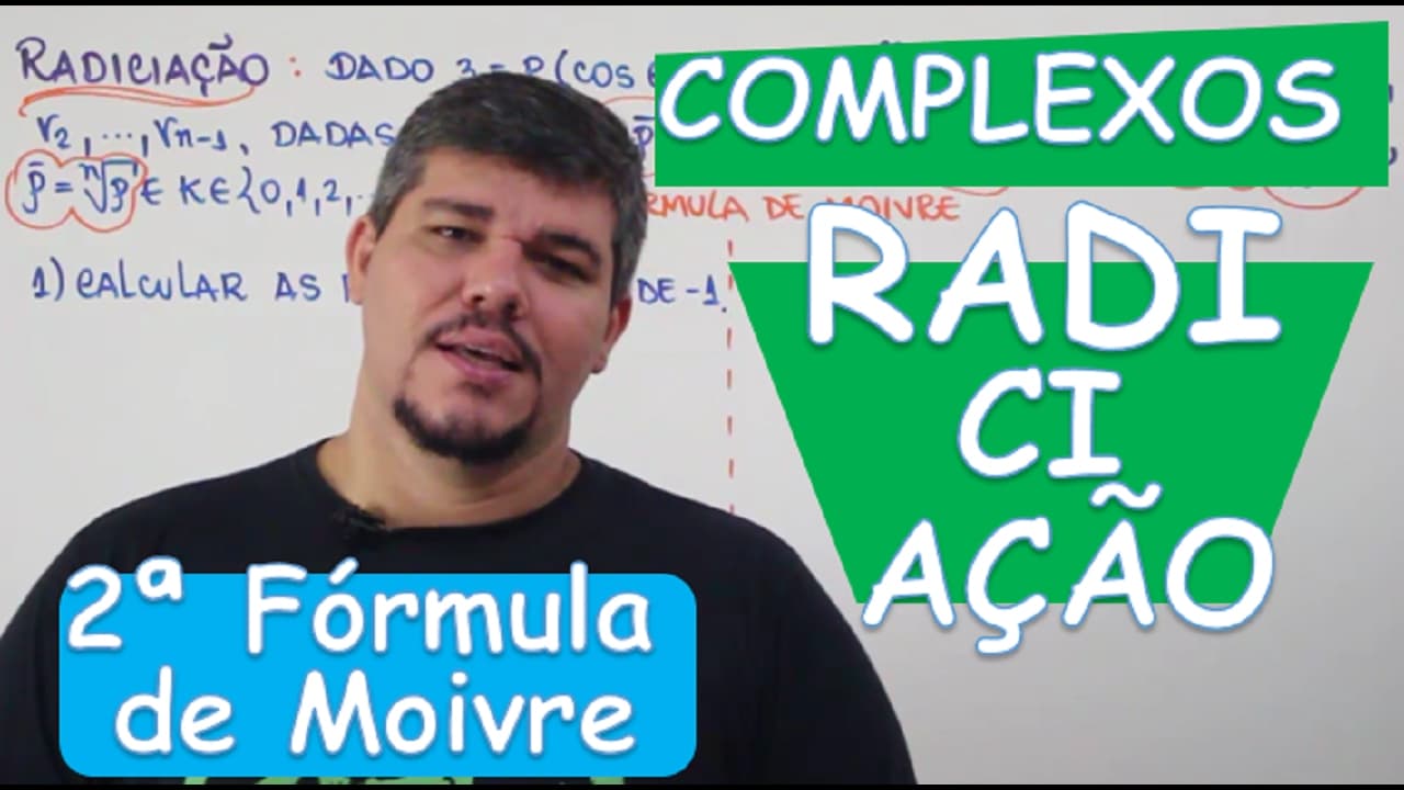 Thumbnail: COMPLEXOS: RADICIAÇÃO (2ª FÓRMULA DE MOIVRE) (AULA 14/14)