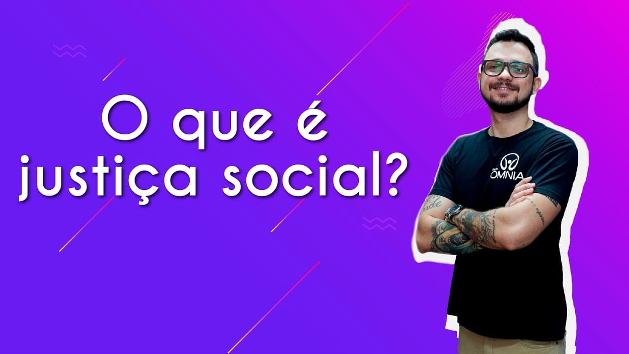 Thumbnail: O que é justiça social? - Brasil Escola