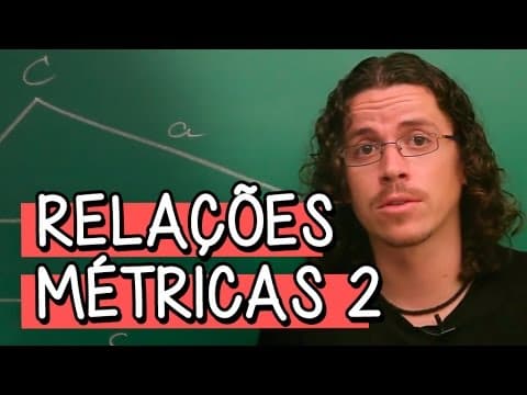Thumbnail da aula: Relações Métricas 2 - Extensivo Matemática | Descomplica