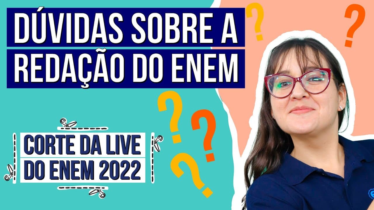 Thumbnail: DÚVIDAS SOBRE A REDAÇÃO DO ENEM: Corte da live do Enem 2022
