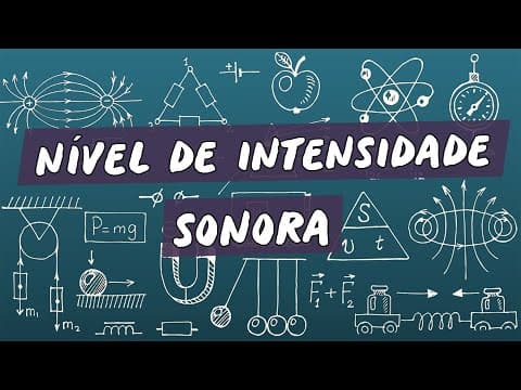 Thumbnail da aula: Nível de Intensidade Sonora - Brasil Escola
