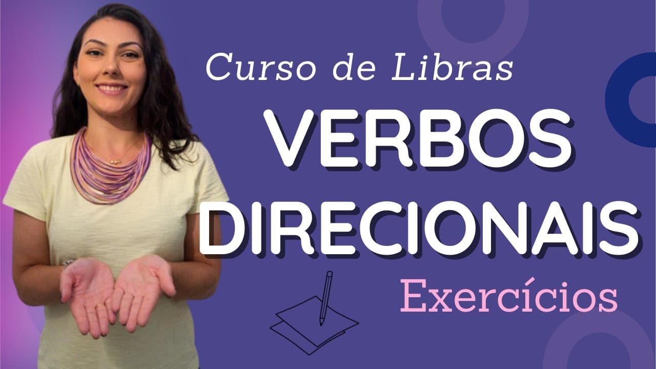 Thumbnail: Exercícios verbos direcionais | Libras |#Aula 54