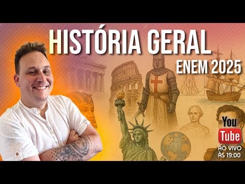 Thumbnail da aula: REVISÃO DE HISTÓRIA GERAL PARA O ENEM - RETA FINAL