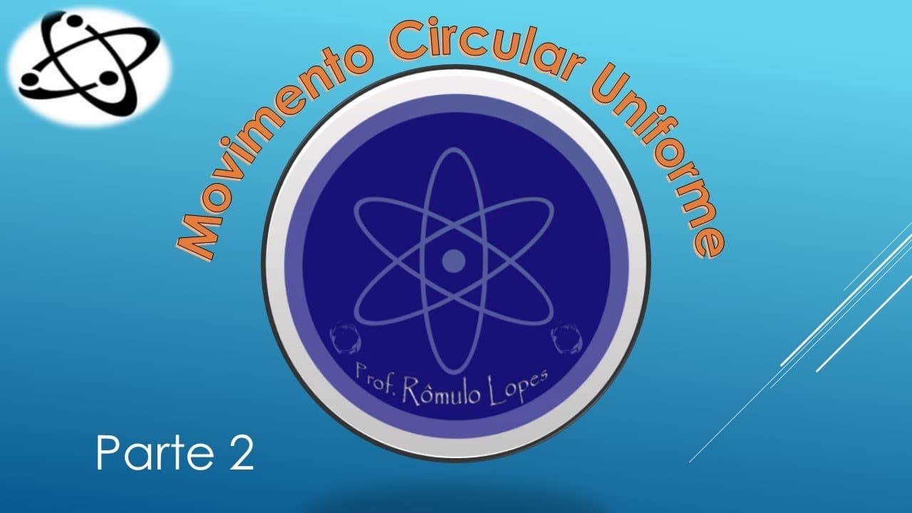 Thumbnail: Física 2ª Série (EM) - Movimento Circular (parte 2)