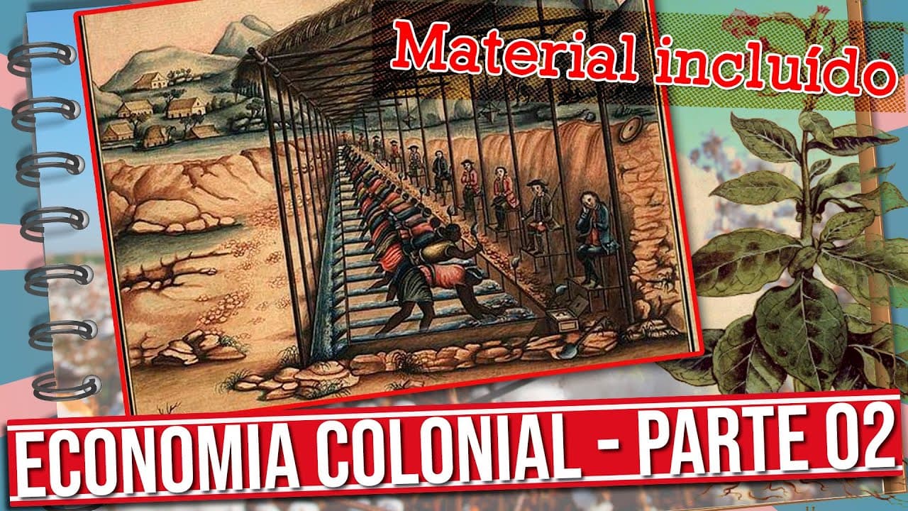 Thumbnail: ECONOMIA COLONIAL MINERAÇÃO ALGODÃO E TABACO