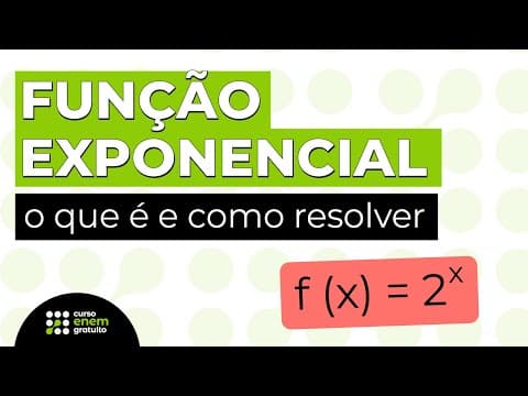 Thumbnail da aula: FUNÇÃO EXPONENCIAL: o que é e como resolver | Matemática para o Enem | Lucas Borguezan