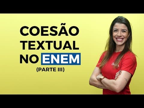 Thumbnail da aula: Coesão Textual no Enem: Conjunção - Brasil Escola
