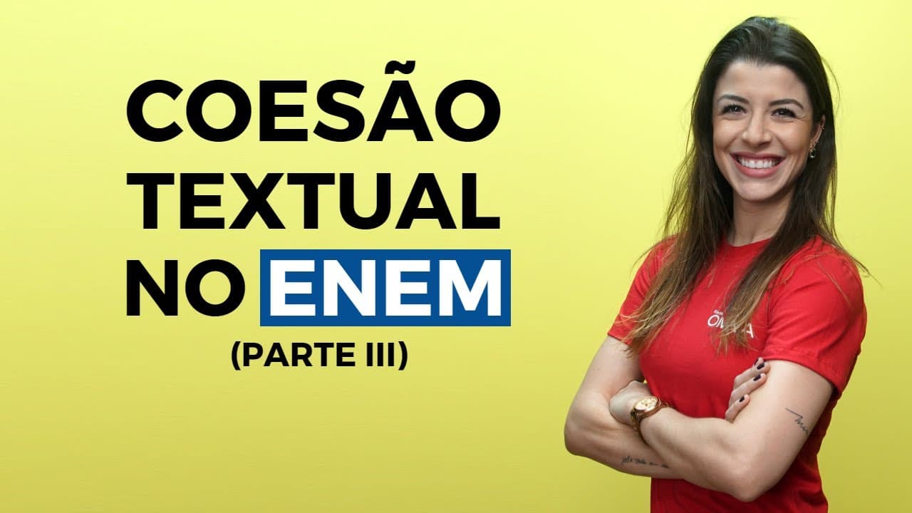 Thumbnail: Coesão Textual no Enem: Conjunção - Brasil Escola