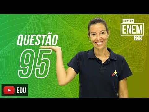 Thumbnail da aula: Enem 2018 | Citologia | Questão 95 (caderno amarelo)