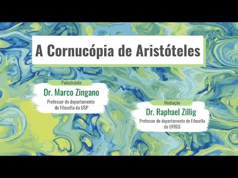 Thumbnail da aula: A Cornucópia de Aristóteles (SAFIL UFRGS 2020)