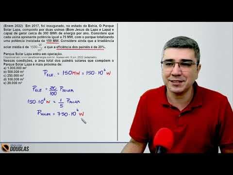 Thumbnail da aula: ENEM 2022 Em 2017, foi inaugurado, no estado da Bahia, O Parque Solar Lapa | CURSO DE FÍSICA ONLINE