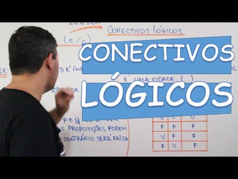 Thumbnail da aula: LÓGICA: CONECTIVOS LÓGICOS