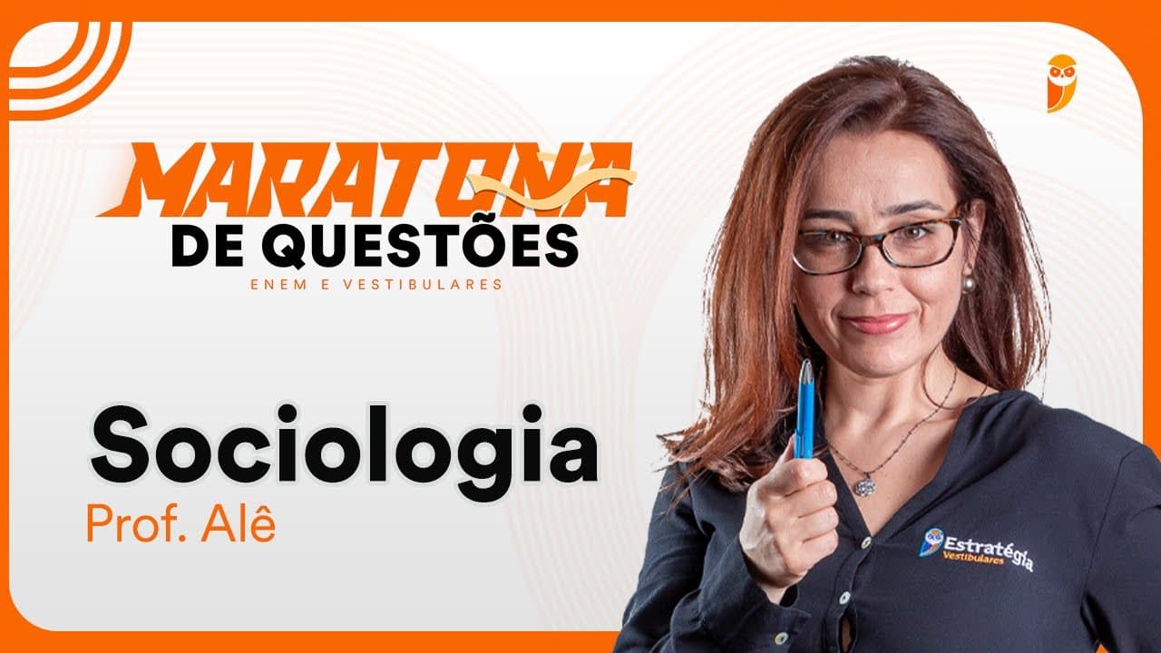 Thumbnail: Sociologia para ENEM e Vestibulares - Conhecimentos Básicos - Prof. Ale Lopes
